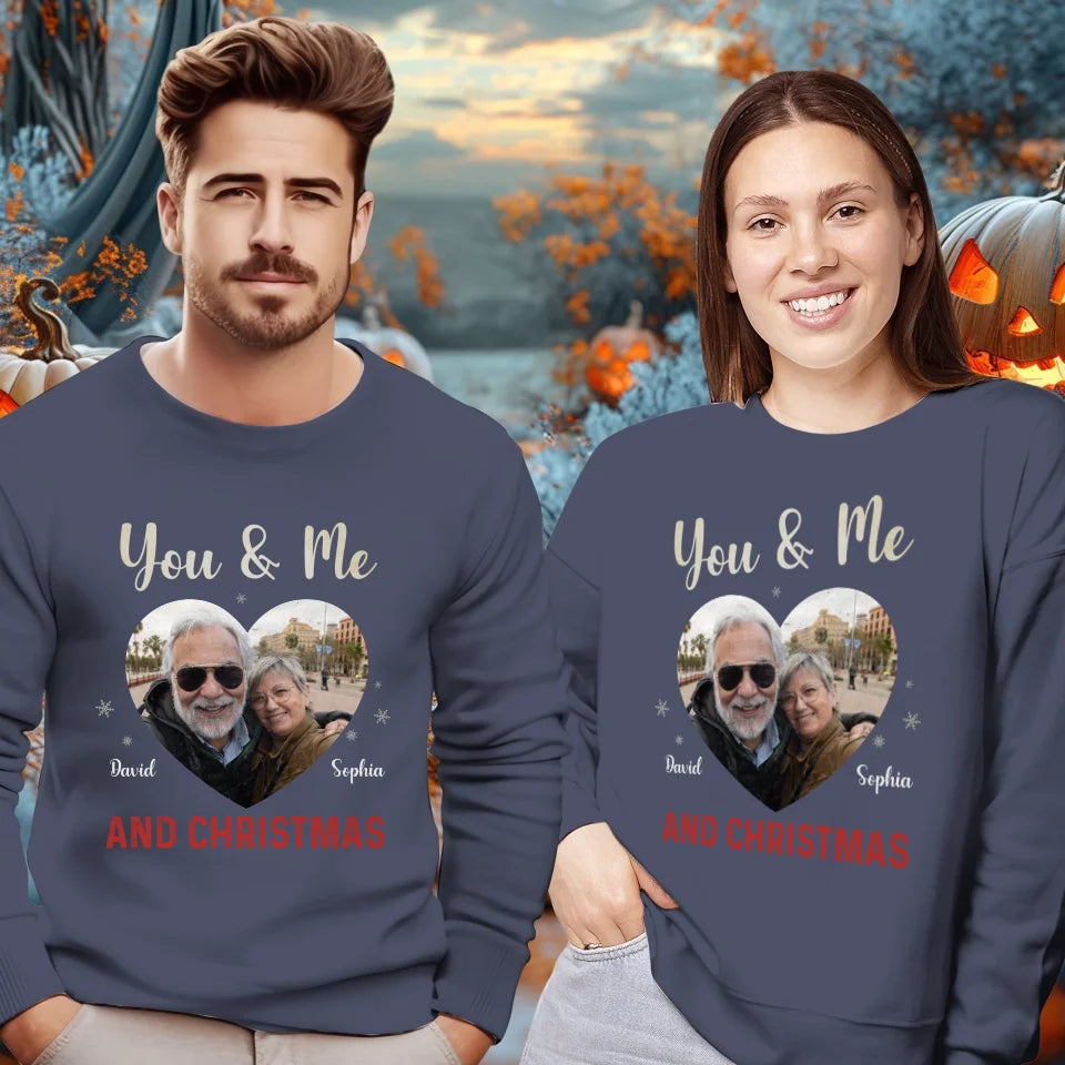 You & Me & Christmas - Custom Photo - Personalized Gift For Couples - Unisex Sweater