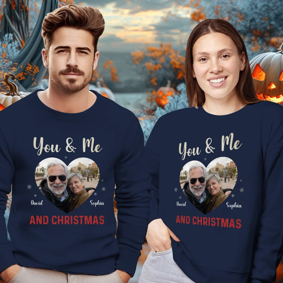 You & Me & Christmas - Custom Photo - Personalized Gift For Couples - Unisex Sweater