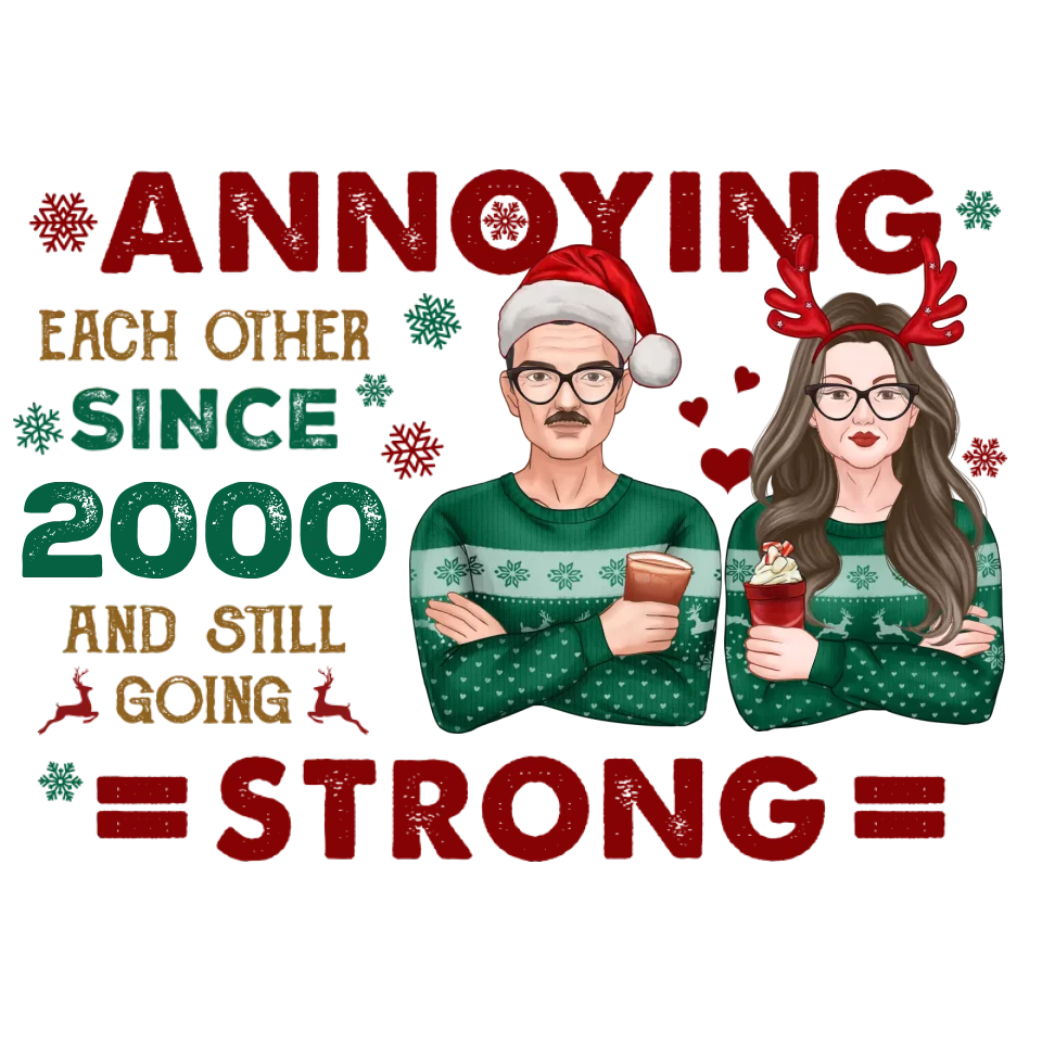 Annoying Each Other With Old Couple - Custom Year - Personalized Gift For Couples - Unisex Hoodie