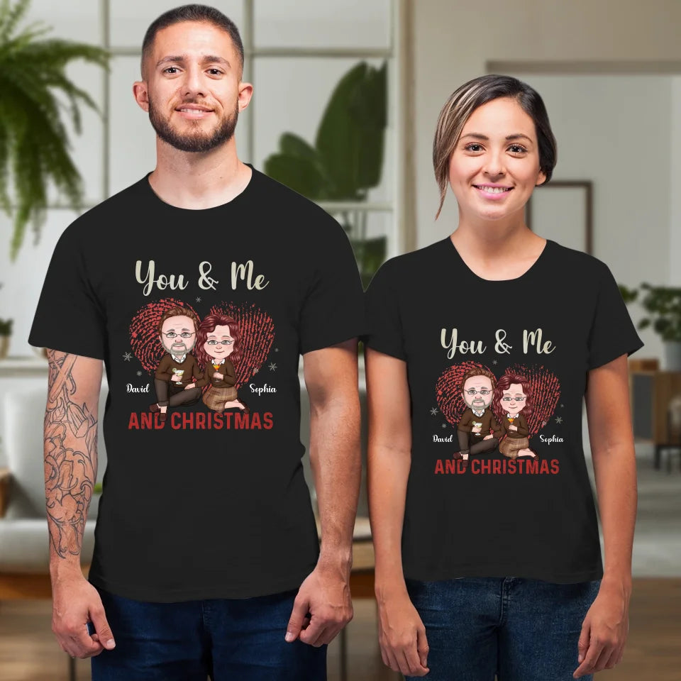 You & Me And Christmas - Custom Name - Personalized Gift For Couples - Unisex T-Shirt