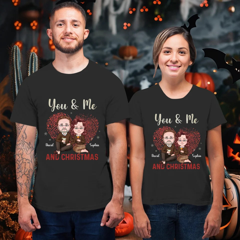 You & Me And Christmas - Custom Name - Personalized Gift For Couples - Unisex T-Shirt