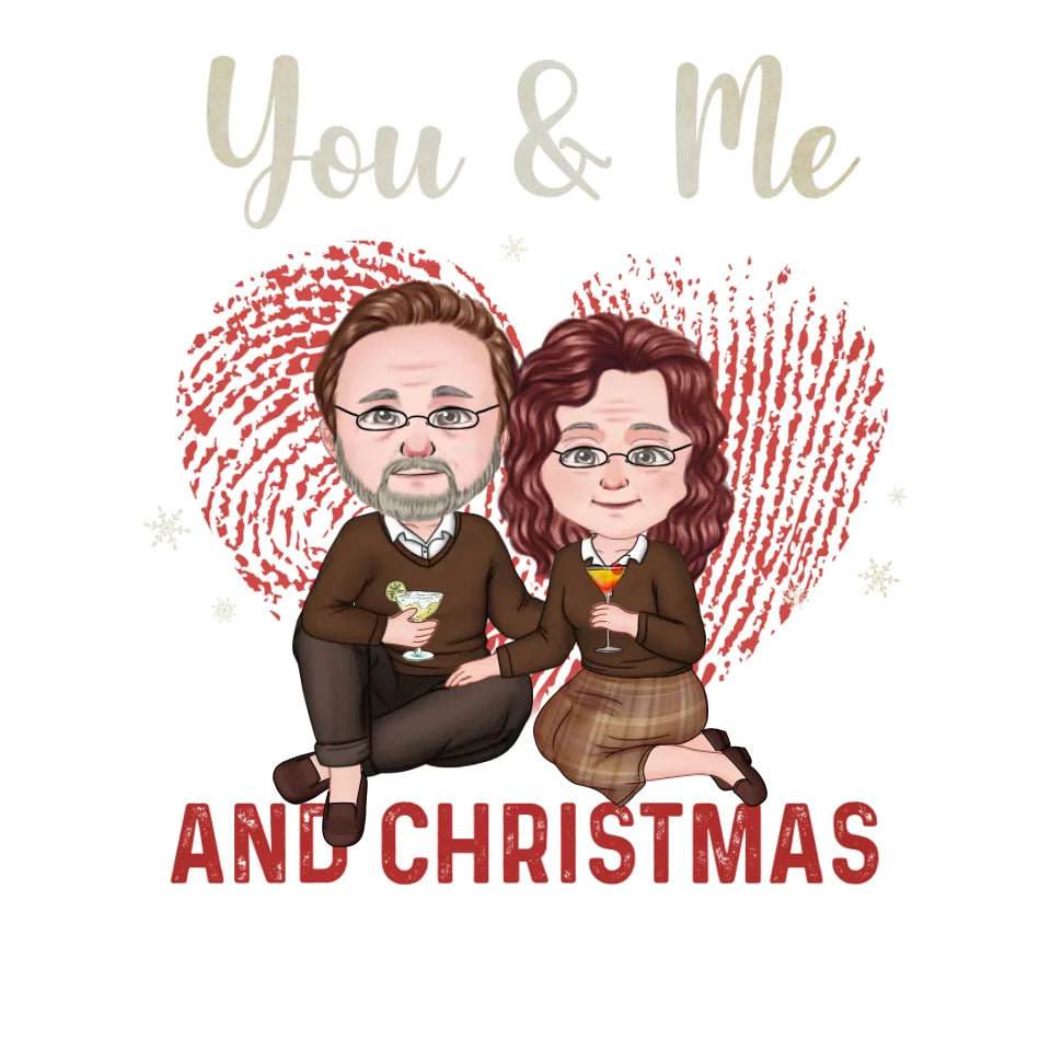 You & Me And Christmas - Custom Name - Personalized Gift For Couples - Unisex T-Shirt