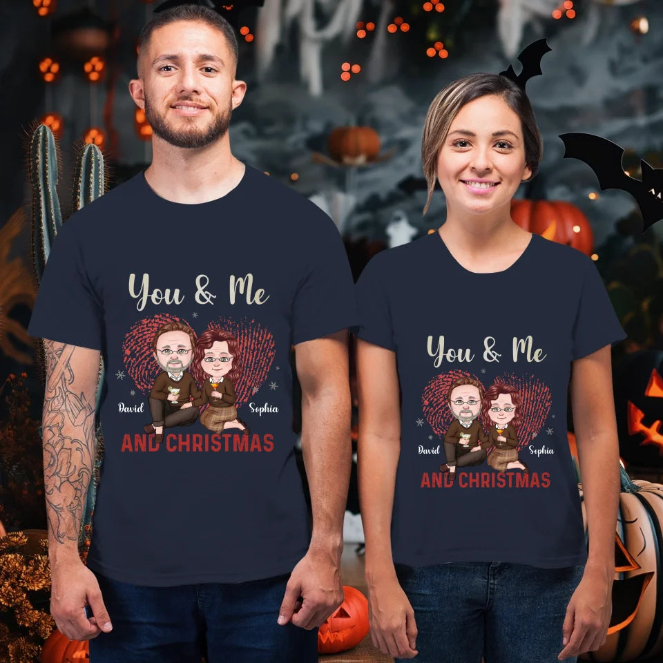 You & Me And Christmas - Custom Name - Personalized Gift For Couples - Unisex T-Shirt