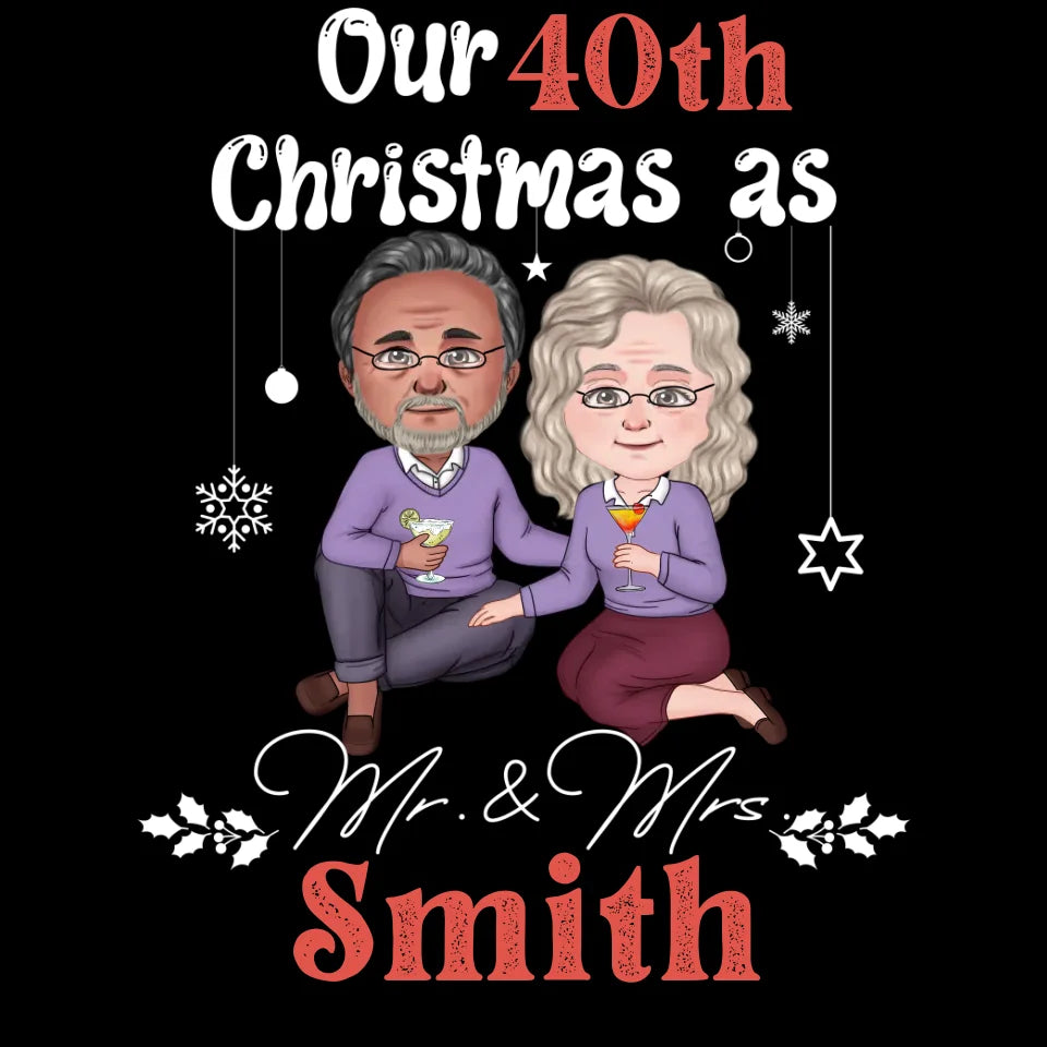 Our Christmas As Mr & Mrs - Custom Anniversary Year - Personalized Gift For Couples - Unisex T-Shirt