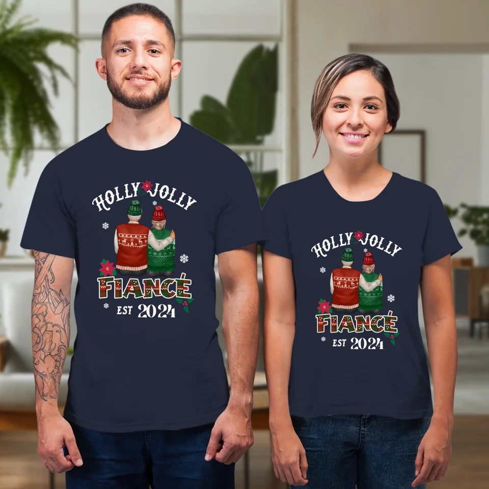 Holly Jolly Fiance - Custom Anniversary Year - Personalized Gift For Couples - Unisex T-Shirt