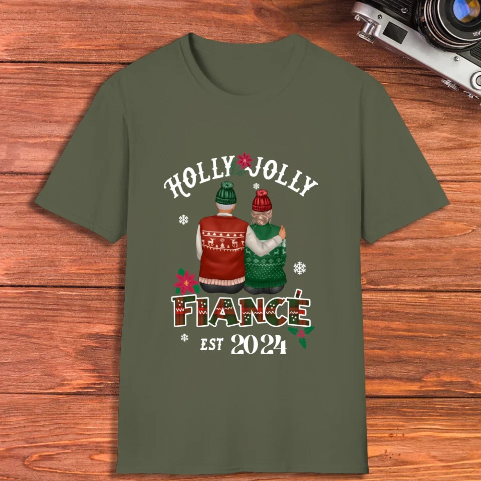 Holly Jolly Fiance - Custom Anniversary Year - Personalized Gift For Couples - Unisex T-Shirt