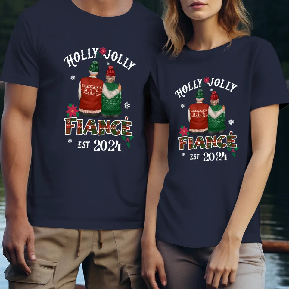 Holly Jolly Fiance - Custom Anniversary Year - Personalized Gift For Couples - Unisex T-Shirt