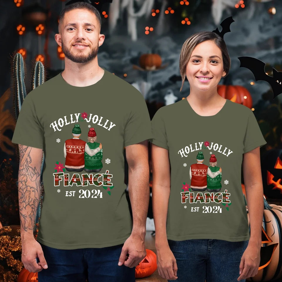 Holly Jolly Fiance - Custom Anniversary Year - Personalized Gift For Couples - Unisex T-Shirt