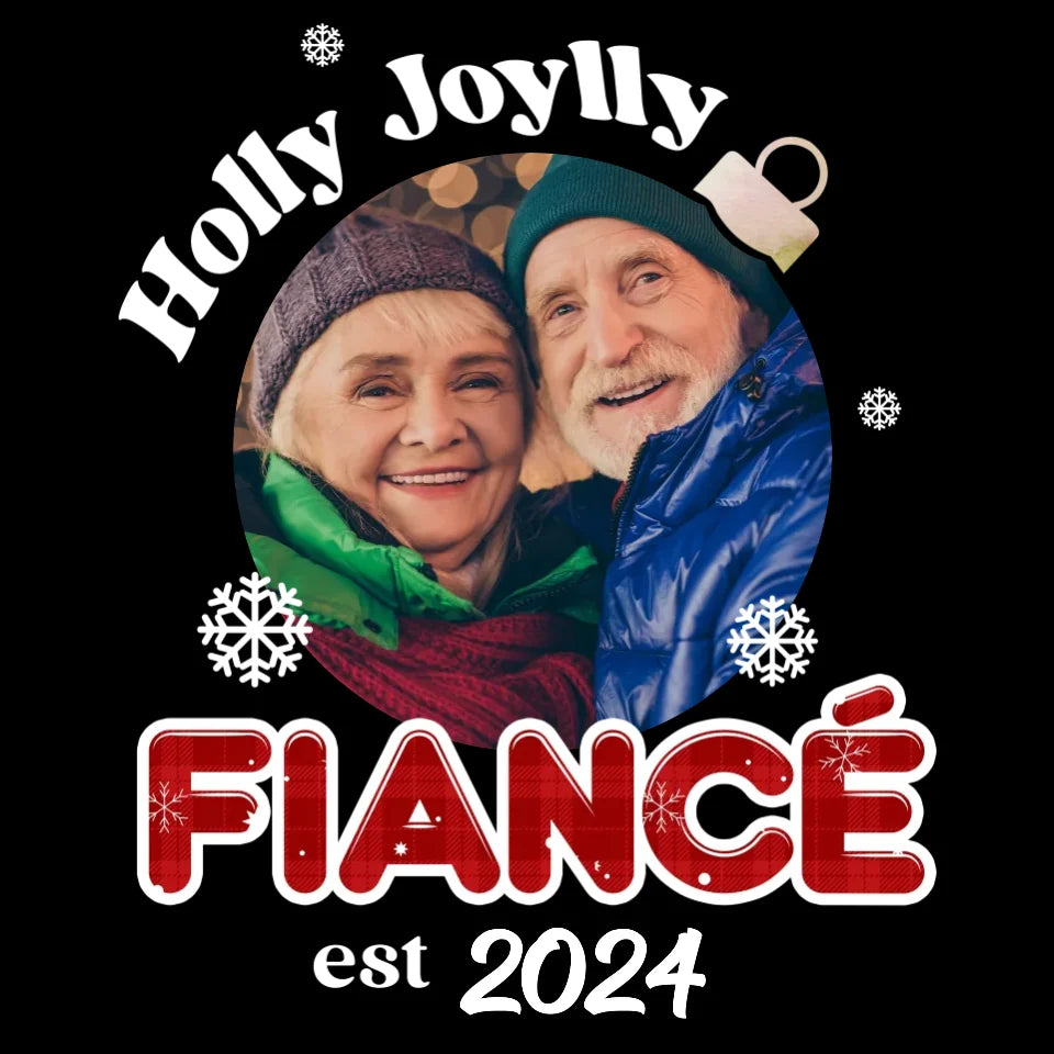 Holly Jolly Fiance Ball - Custom Photo - Personalized Gift For Couples - Unisex Sweater