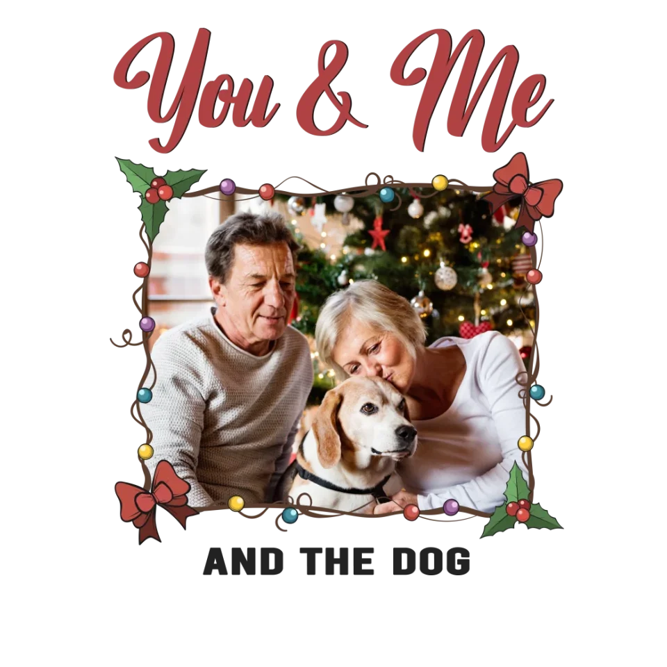 You & Me And The Dog - Custom Photo - Personalized Gift For Couples - Unisex T-Shirt