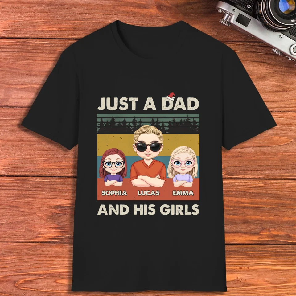 Just A Dad And His Girl - Custom Name - Personalized Gifts For Dad - T-Shirt