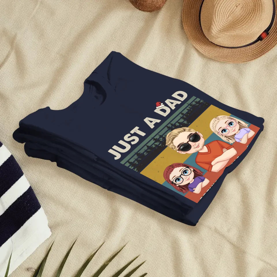 Just A Dad And His Girl - Custom Name - Personalized Gifts For Dad - T-Shirt