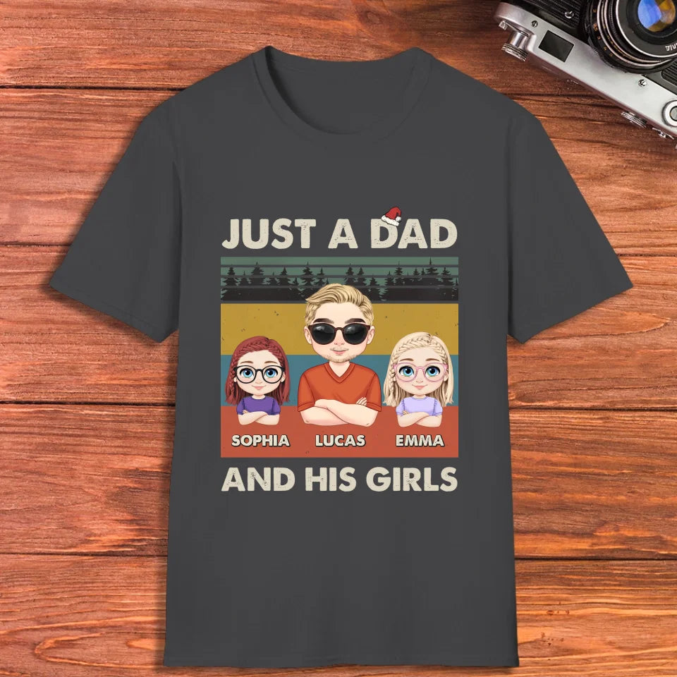 Just A Dad And His Girl - Custom Name - Personalized Gifts For Dad - T-Shirt