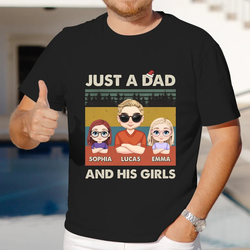 Just A Dad And His Girl - Custom Name - Personalized Gifts For Dad - T-Shirt