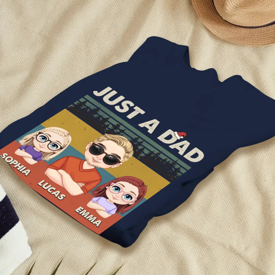 Just A Dad And His Girl - Custom Name - Personalized Gifts For Dad - T-Shirt