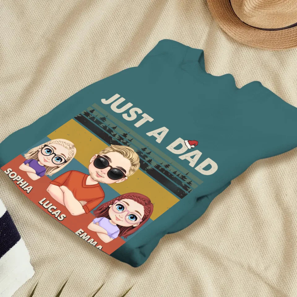 Just A Dad And His Girl - Custom Name - Personalized Gifts For Dad - T-Shirt