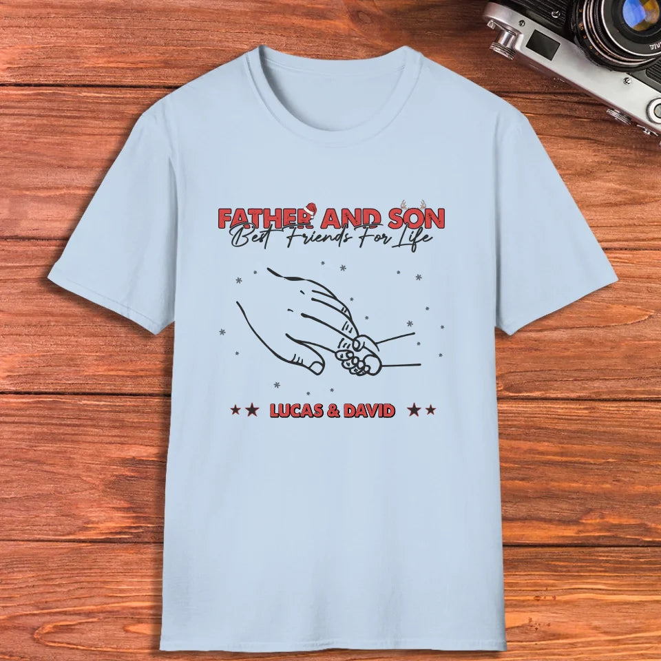 Best Friends For Life - Custom Name - Personalized Gifts For Dad - T-Shirt