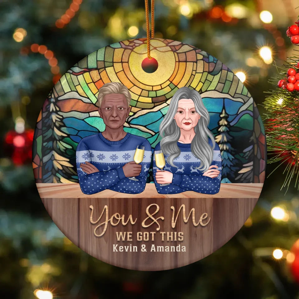 You And Me We Got This With Christmas Stained Glass Landscape - Custom Name - Personalized Gifts For Couple - Ornament