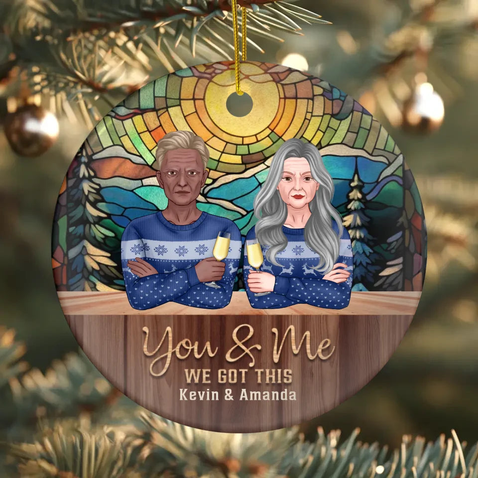 You And Me We Got This With Christmas Stained Glass Landscape - Custom Name - Personalized Gifts For Couple - Ornament