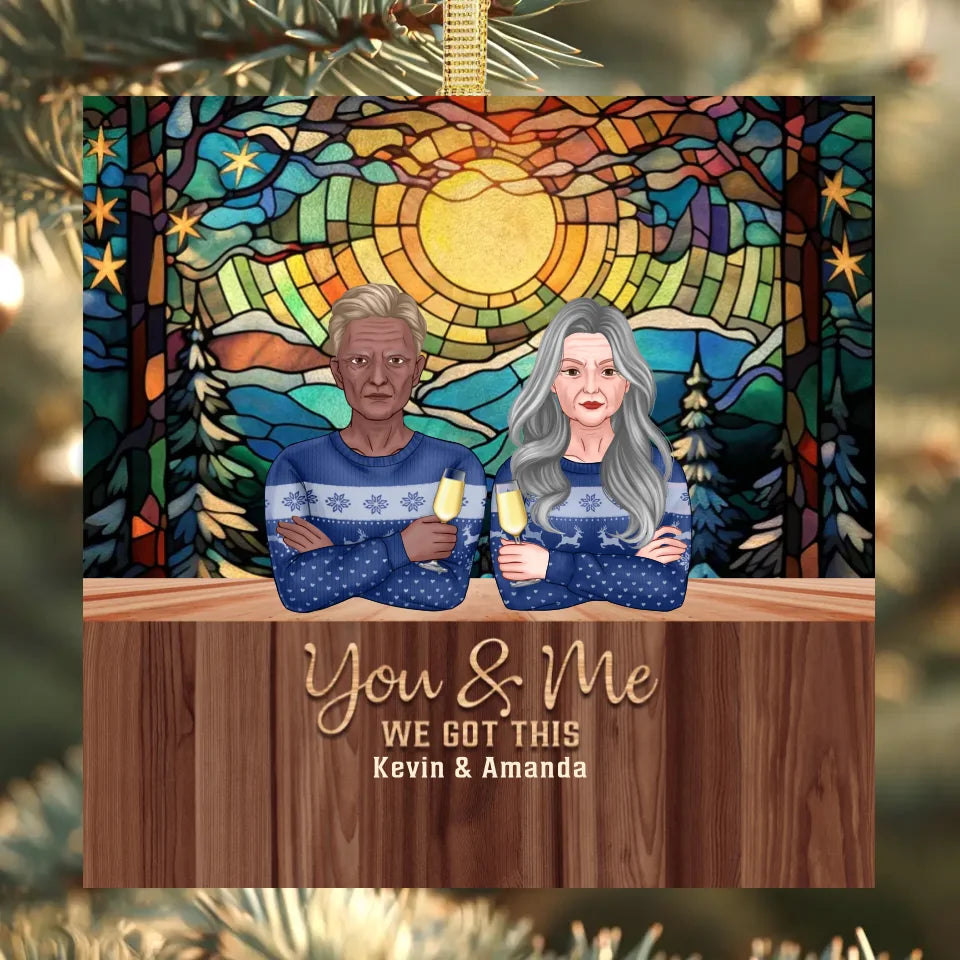 You And Me We Got This With Christmas Stained Glass Landscape - Custom Name - Personalized Gifts For Couple - Ornament