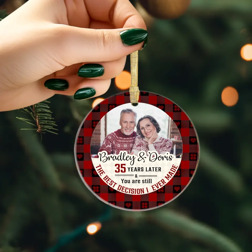 The Best Decision I Ever Made - Custom Photo - Personalized Gift For Couple - Ornament