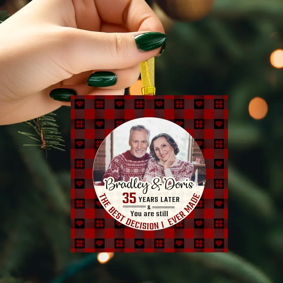 The Best Decision I Ever Made - Custom Photo - Personalized Gift For Couple - Ornament