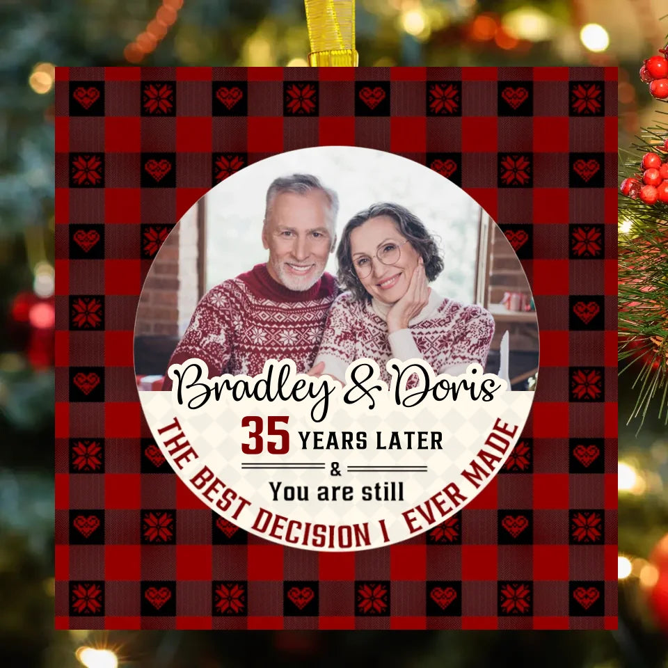 The Best Decision I Ever Made - Custom Photo - Personalized Gift For Couple - Ornament