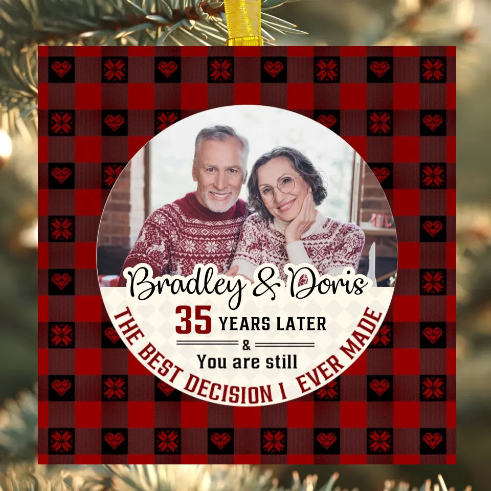 The Best Decision I Ever Made - Custom Photo - Personalized Gift For Couple - Ornament