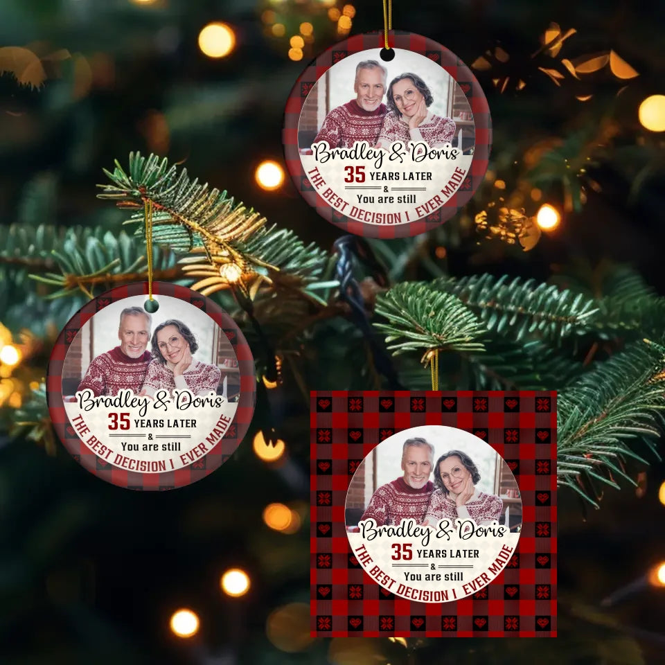 The Best Decision I Ever Made - Custom Photo - Personalized Gift For Couple - Ornament