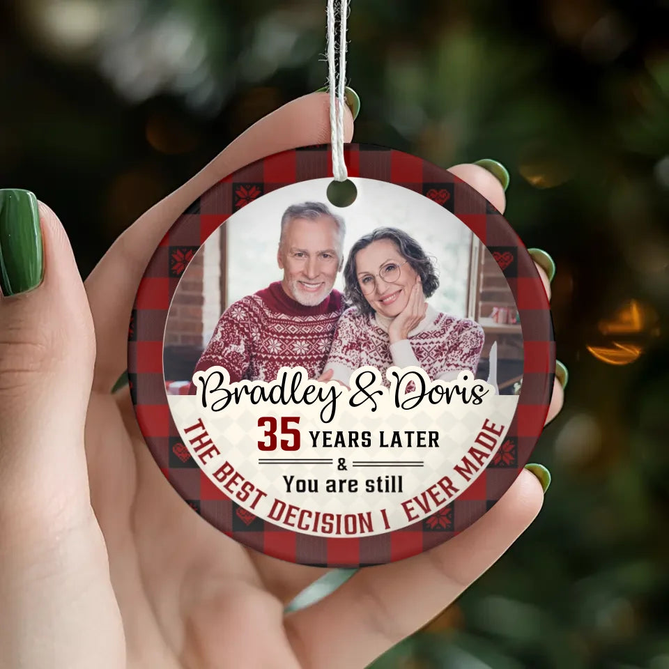 The Best Decision I Ever Made - Custom Photo - Personalized Gift For Couple - Ornament