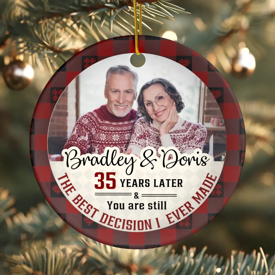 The Best Decision I Ever Made - Custom Photo - Personalized Gift For Couple - Ornament