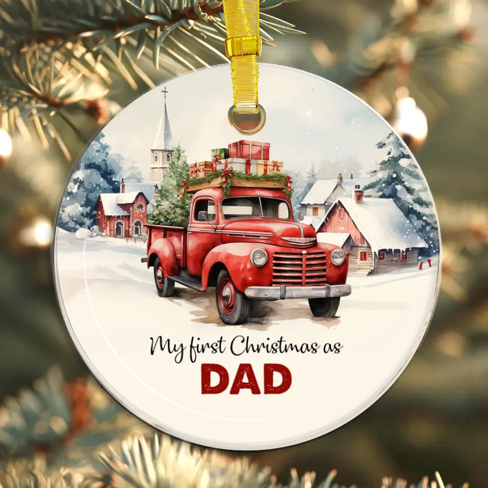 My First Christmas As Dad - Custom Name - Personalized Gifts For Dad - Ornament