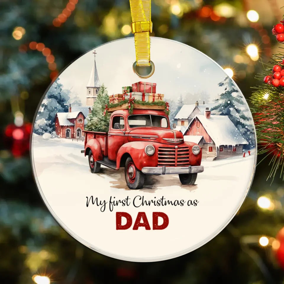 My First Christmas As Dad - Custom Name - Personalized Gifts For Dad - Ornament