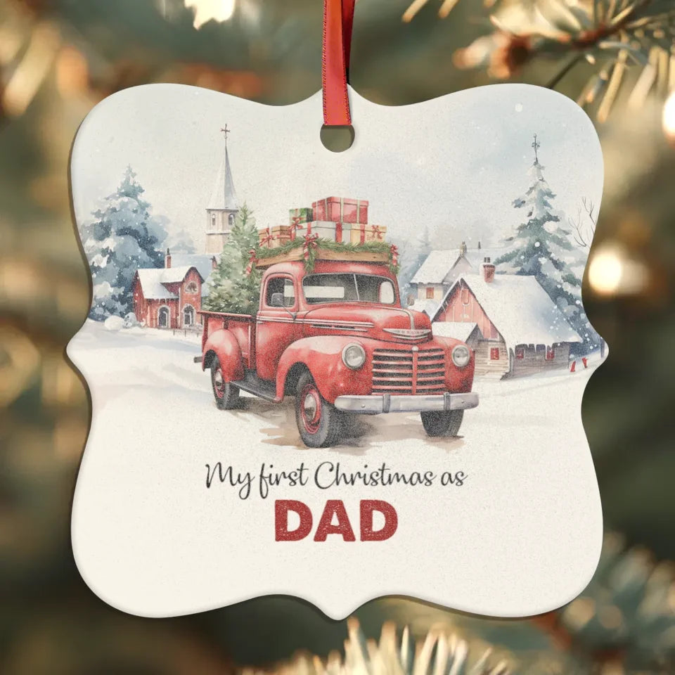 My First Christmas As Dad - Custom Name - Personalized Gifts For Dad - Ornament