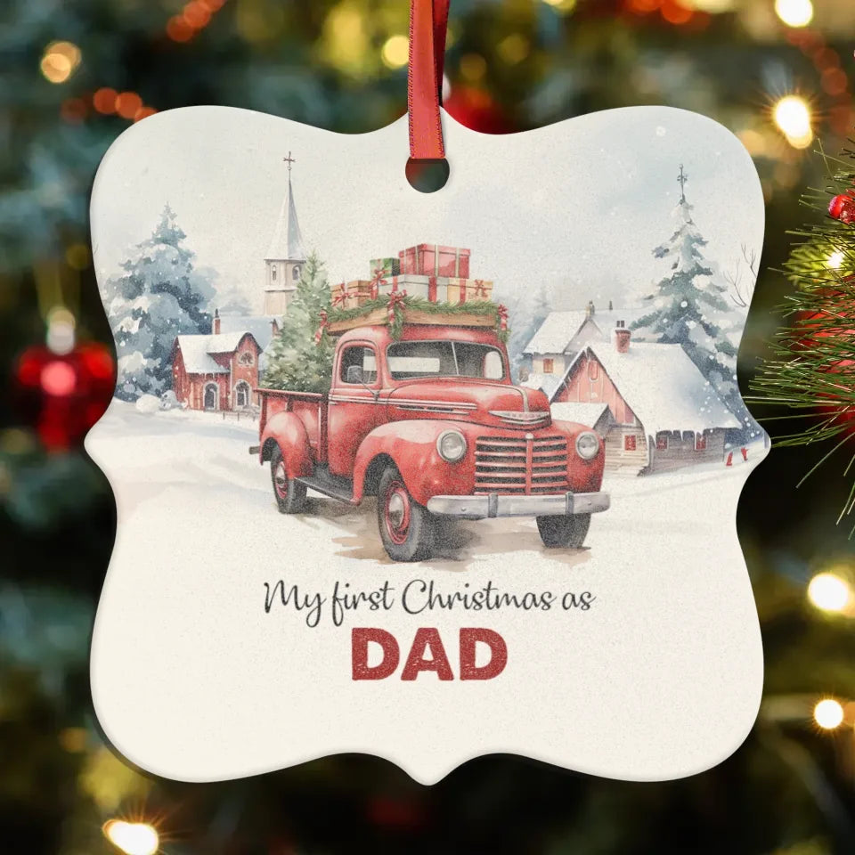 My First Christmas As Dad - Custom Name - Personalized Gifts For Dad - Ornament