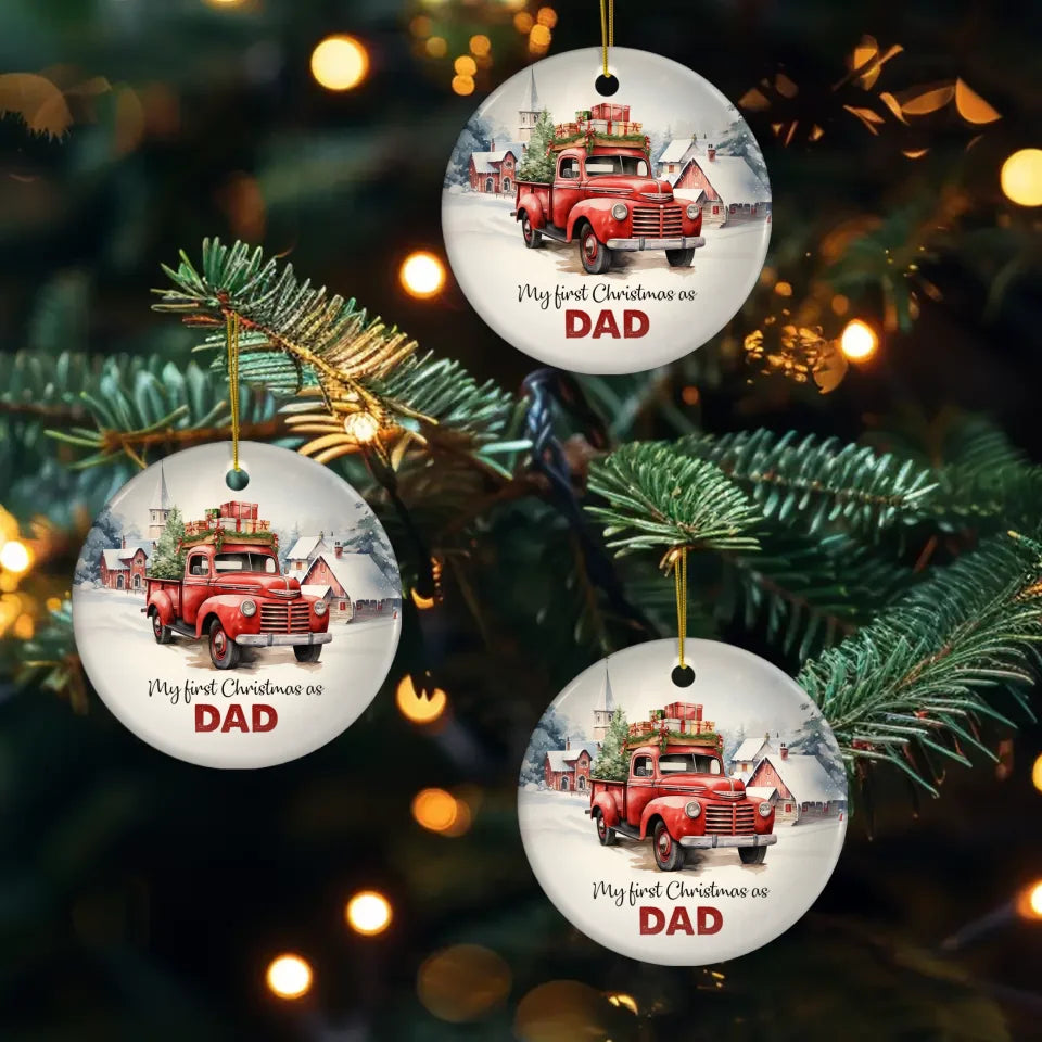 My First Christmas As Dad - Custom Name - Personalized Gifts For Dad - Ornament