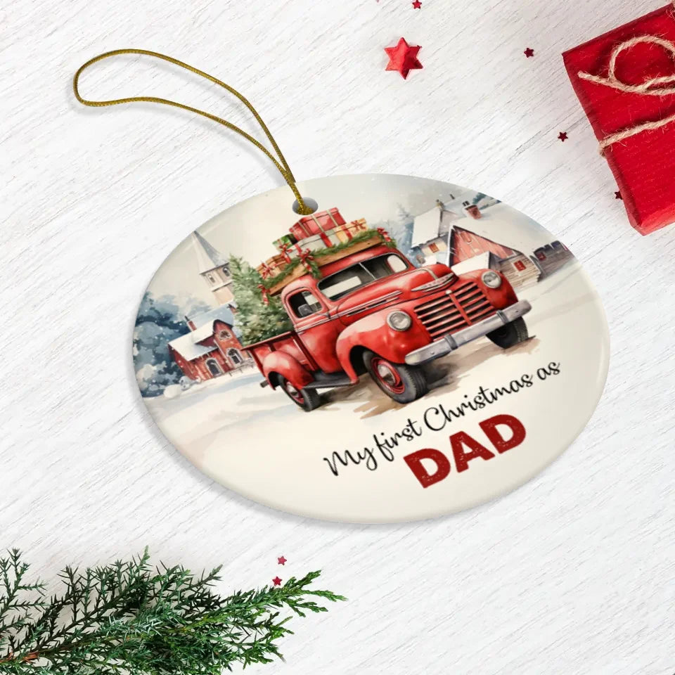 My First Christmas As Dad - Custom Name - Personalized Gifts For Dad - Ornament