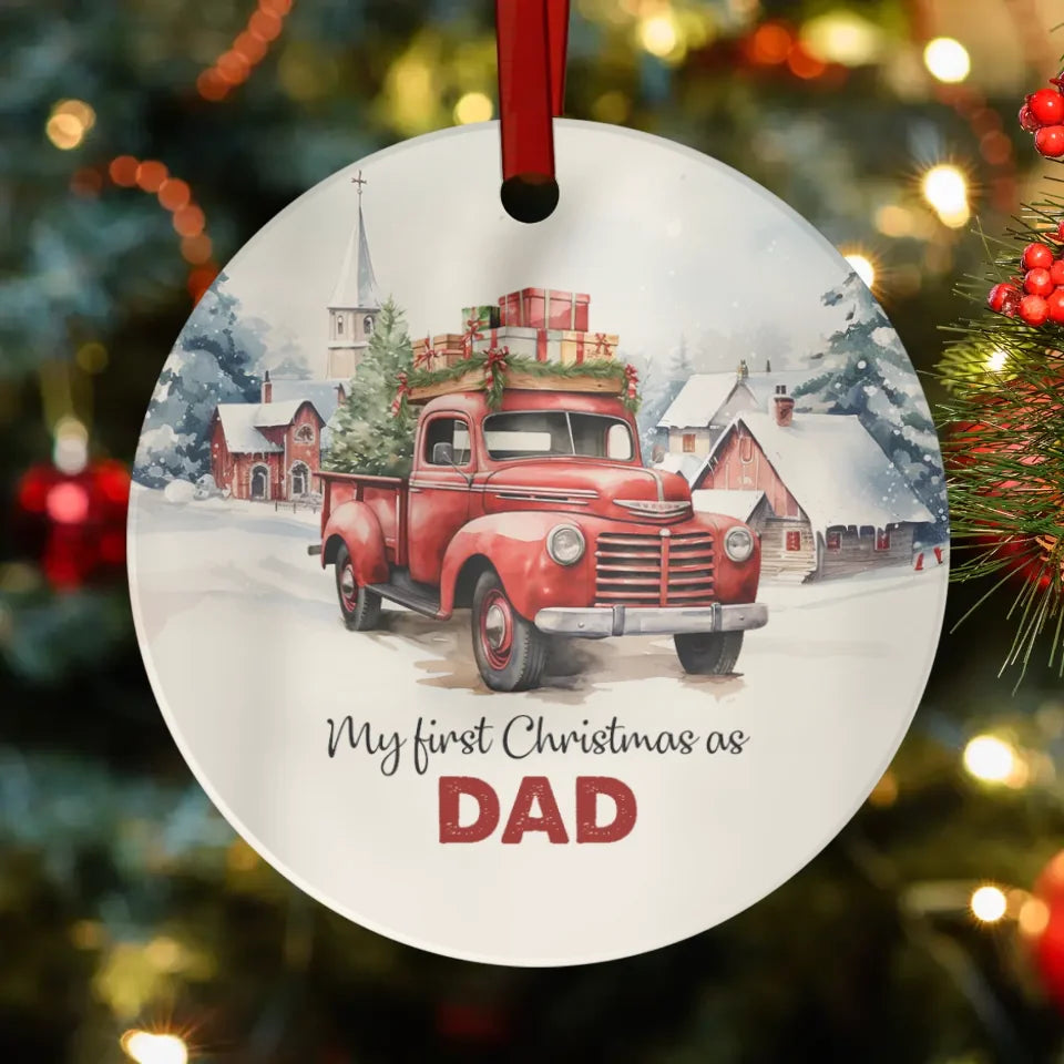 My First Christmas As Dad - Custom Name - Personalized Gifts For Dad - Ornament