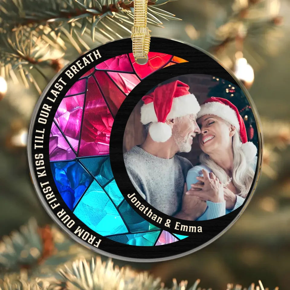 From Our First Kiss Till Our Last Breath - Custom Photo - Personalized Gift For Couple - Ornament