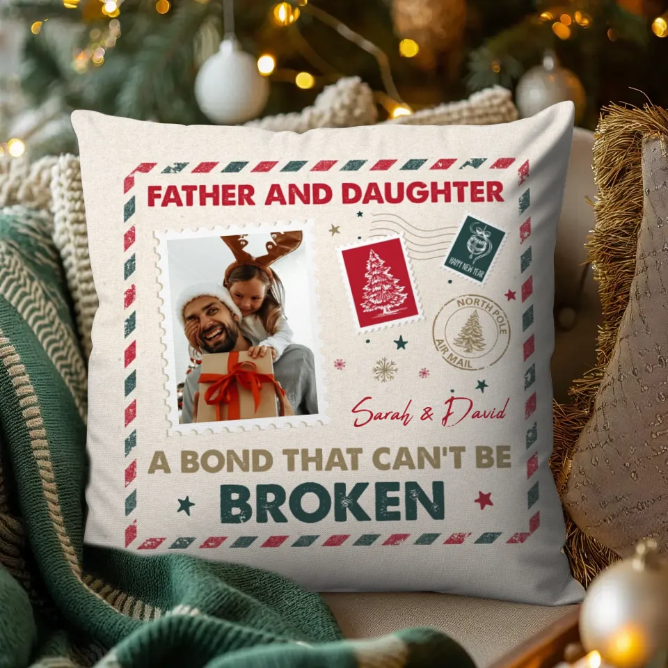 A Bond That Can't Be Broken - Custom Photo - Personalized Gift For Dad - Pillow