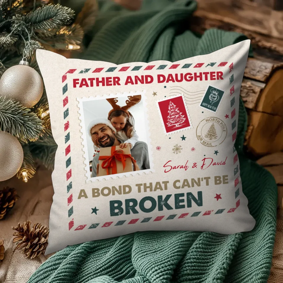 A Bond That Can't Be Broken - Custom Photo - Personalized Gift For Dad - Pillow