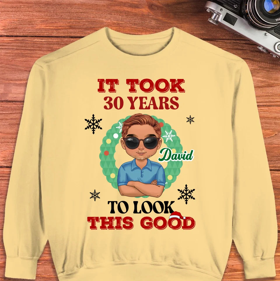 It Took Many Years To Look Good - Custom Name - Personalized Gifts For Dad - Sweater