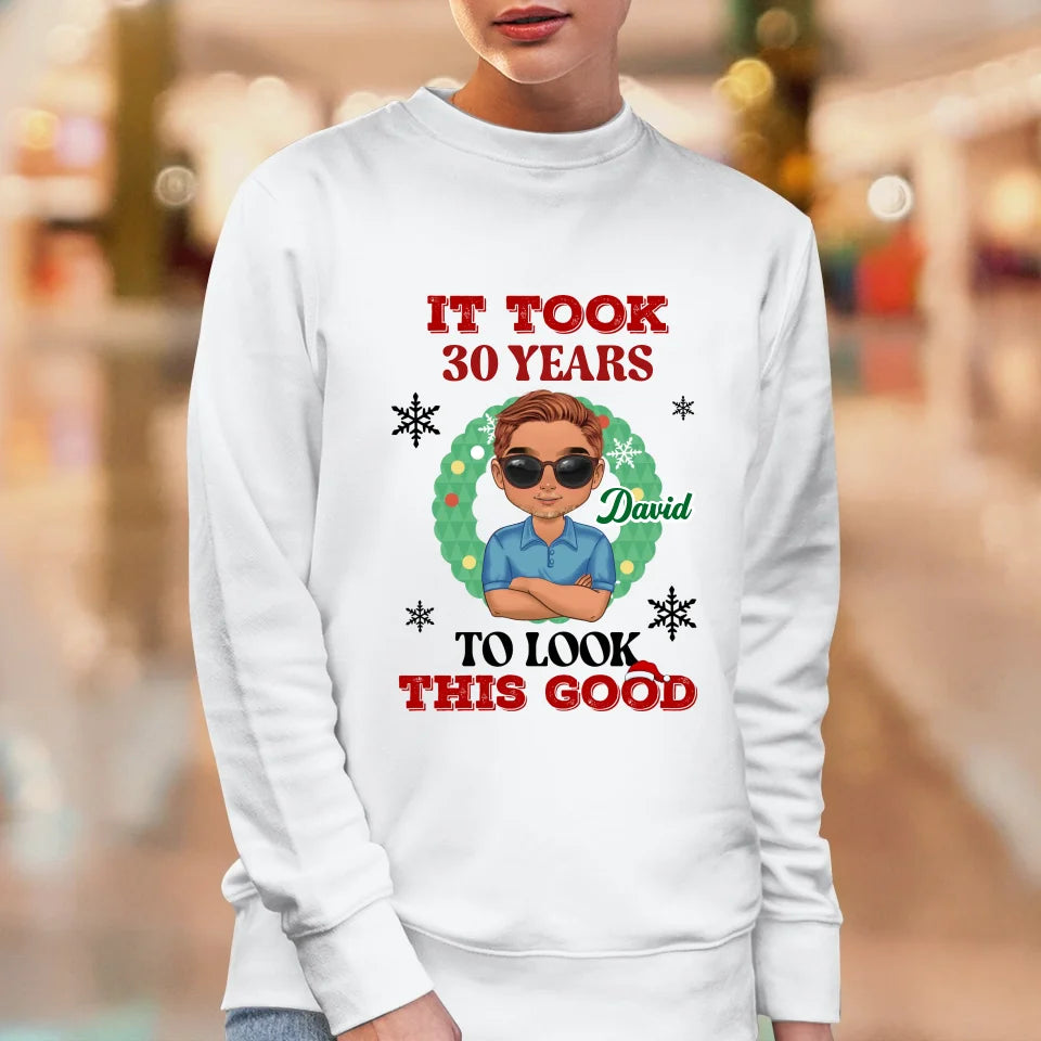 It Took Many Years To Look Good - Custom Name - Personalized Gifts For Dad - Sweater