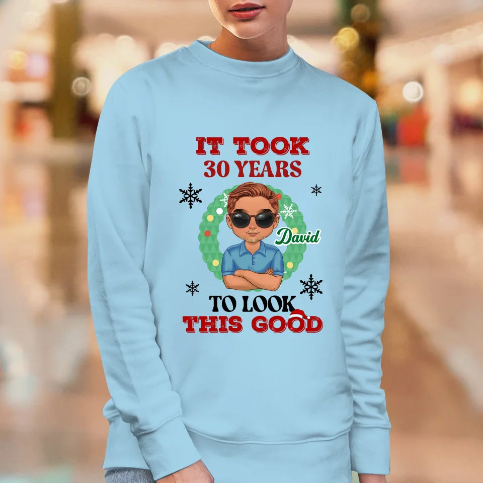 It Took Many Years To Look Good - Custom Name - Personalized Gifts For Dad - Sweater