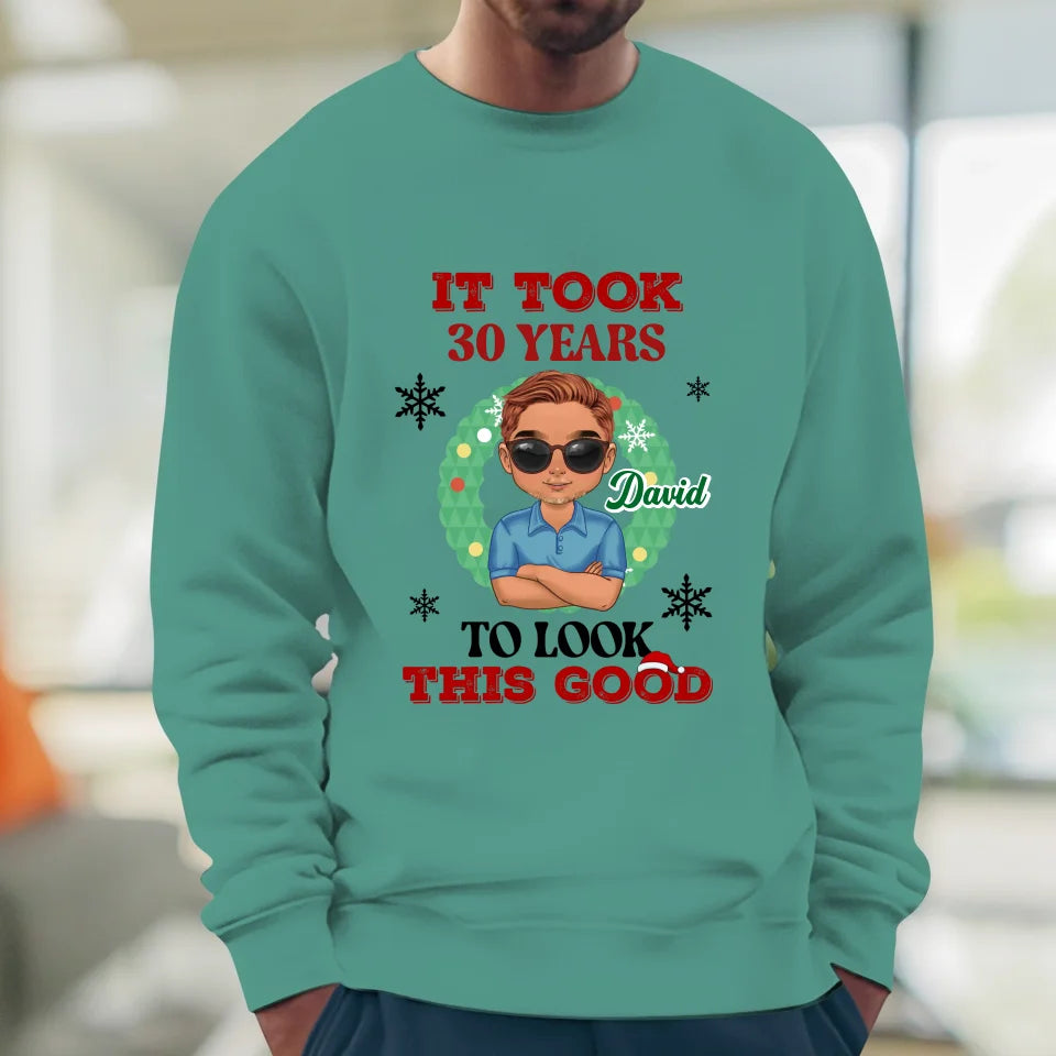 It Took Many Years To Look Good - Custom Name - Personalized Gifts For Dad - Sweater