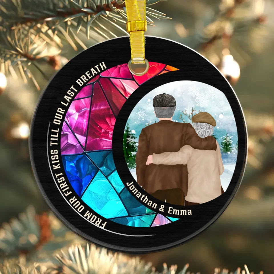 From Our First Kiss Till Our Last Breath - Custom Name - Personalized Gifts For Couple - Ornament