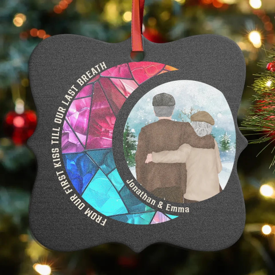 From Our First Kiss Till Our Last Breath - Custom Name - Personalized Gifts For Couple - Ornament