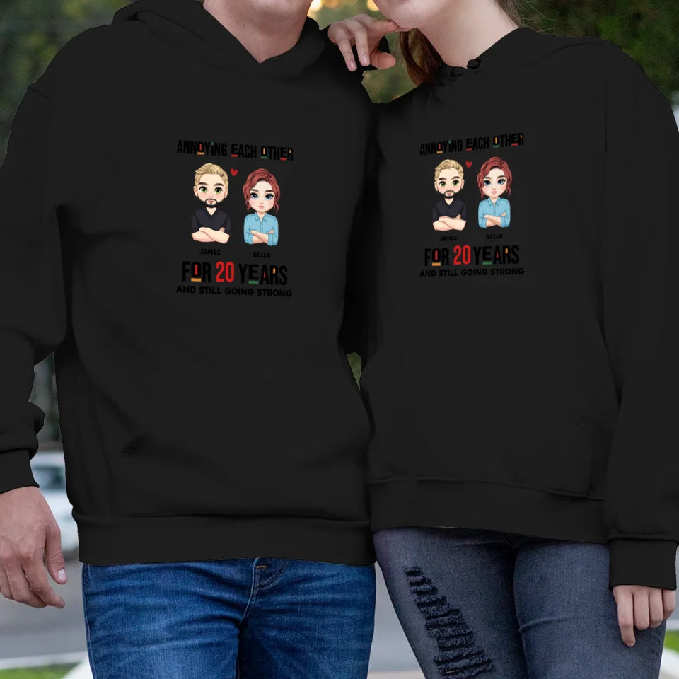 Annoying Each Other For Years - Personalized Gifts for Couples - Unisex Hoodie