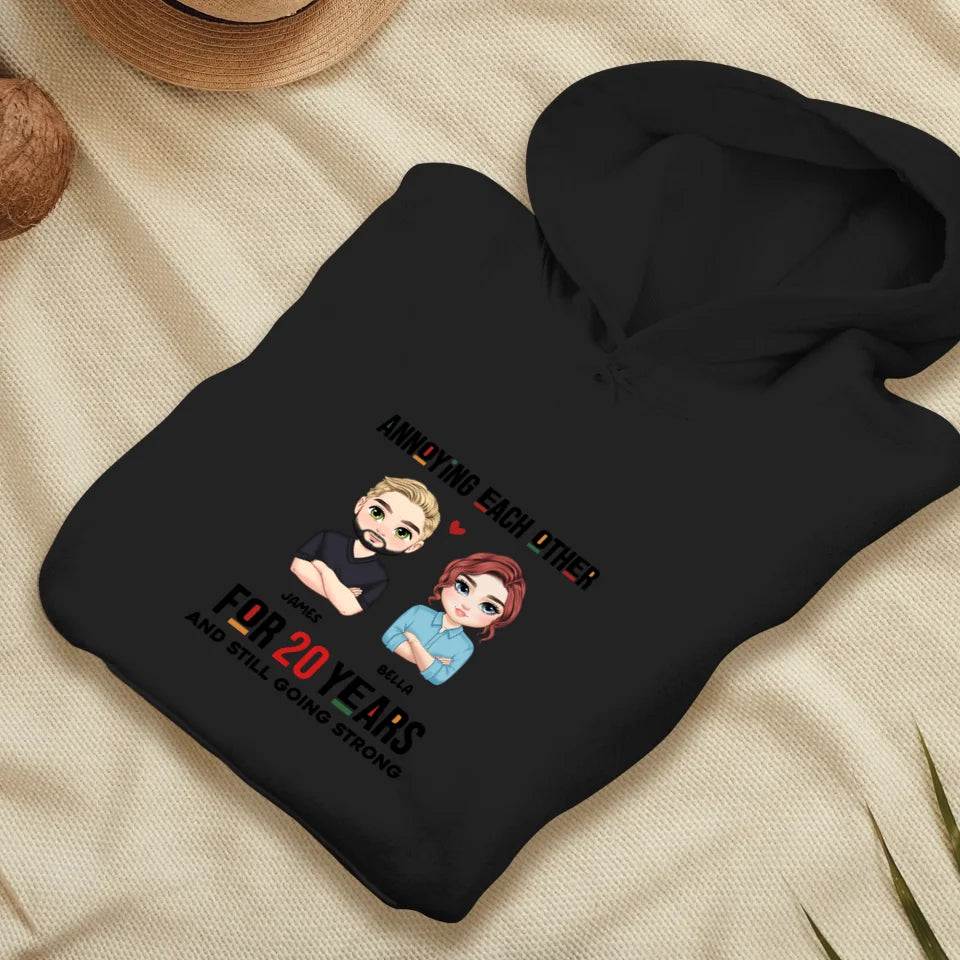 Annoying Each Other For Years - Personalized Gifts for Couples - Unisex Hoodie