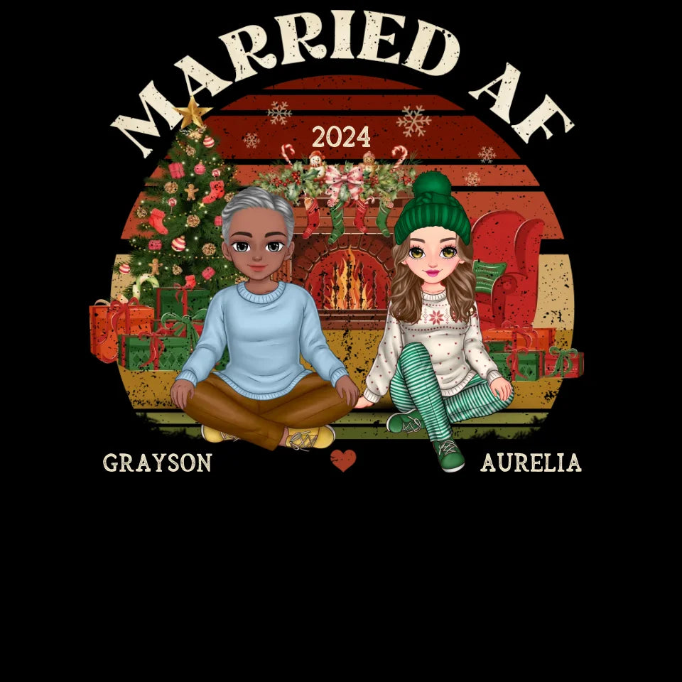 Married Af Couple Sitting Together By The Christmas Fireplace - Custom Name - Personalized Gift For Couples - Unisex T-Shirt